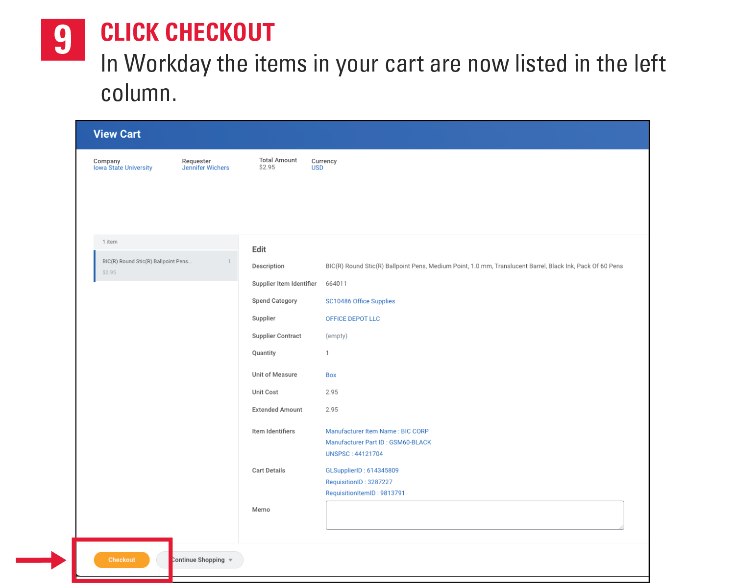 9. Click Checkout. In Workday the items in your cart are now listed in the left column.