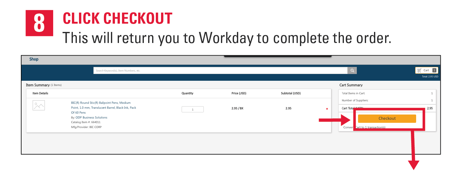 8. Click Checkout. This will return you to Workday to complete the order.